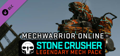 MechWarrior Online™ - Stone Crusher Legendary Mech Pack banner image