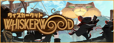 Whiskerwood ウィスカーウッド