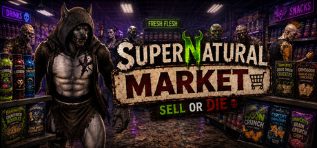 SuperNatural Market: Sell or Die — Steam header