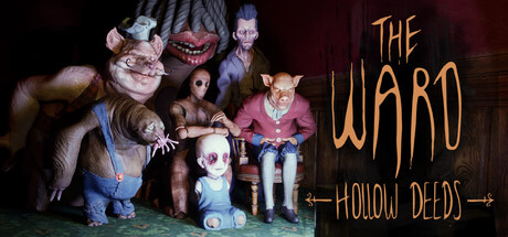 The Ward : Hollow Deeds