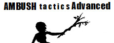 AMBUSH tactics Advanced