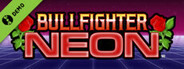 Bullfighter NEON - BONUS GAME DEMO