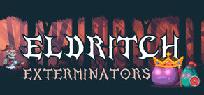 Eldritch Exterminators