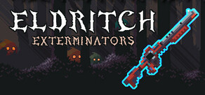 Eldritch Exterminators