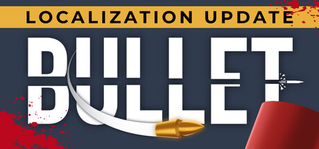 BULLET