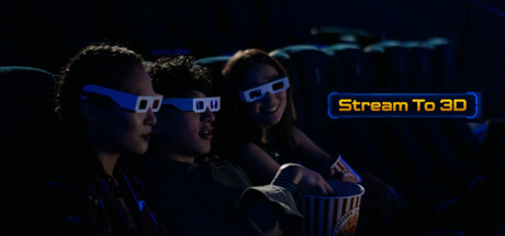 Stream to 3D