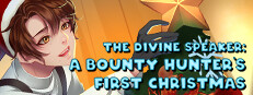 The Divine Speaker: A Bounty Hunter's First Christmas