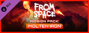 From Space - Mission Pack: Molten Iron