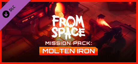 From Space - Mission Pack: Molten Iron cover image