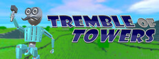 Tremble of Towers