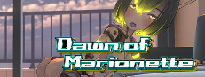 Dawn of Marionette