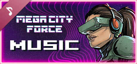 Mega City Force Soundtrack banner image