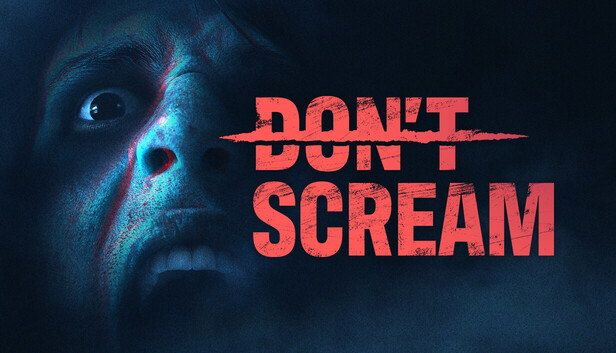 DON'T SCREAM