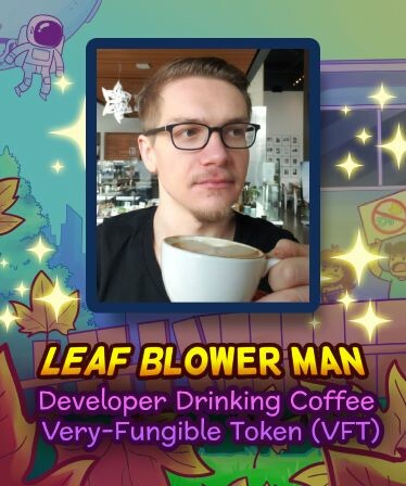 Leaf Blower Man - Developer Drinking Coffee Very-Fungible Token (VFT)