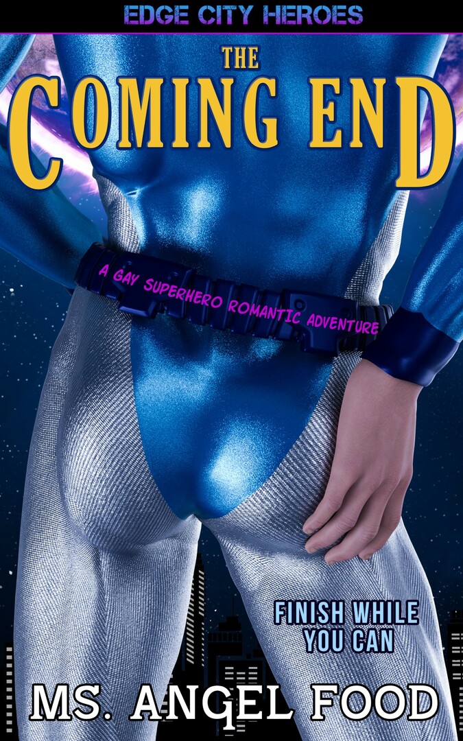 The Coming End: A Gay Superhero Erotic Novel (eBook)