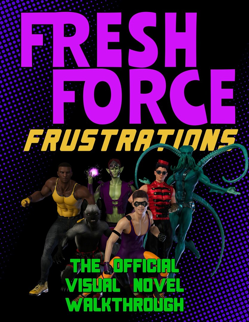 The Coming End: Fresh Force Frustrations - Official Walkthrough