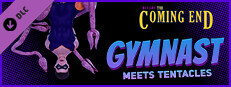 Before The Coming End: Gymnast Meets Tentacles (eBooks) Small Capsule Image