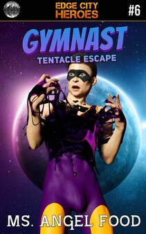 Before The Coming End: Gymnast Meets Tentacles (eBooks) screenshot 6