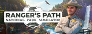 Ranger’s Path: National Park Simulator