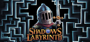 Shadows Labyrinth
