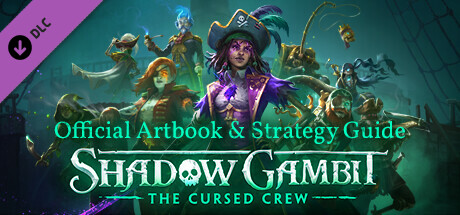 Shadow Gambit: The Cursed Crew - Artbook & Strategy Guide banner image