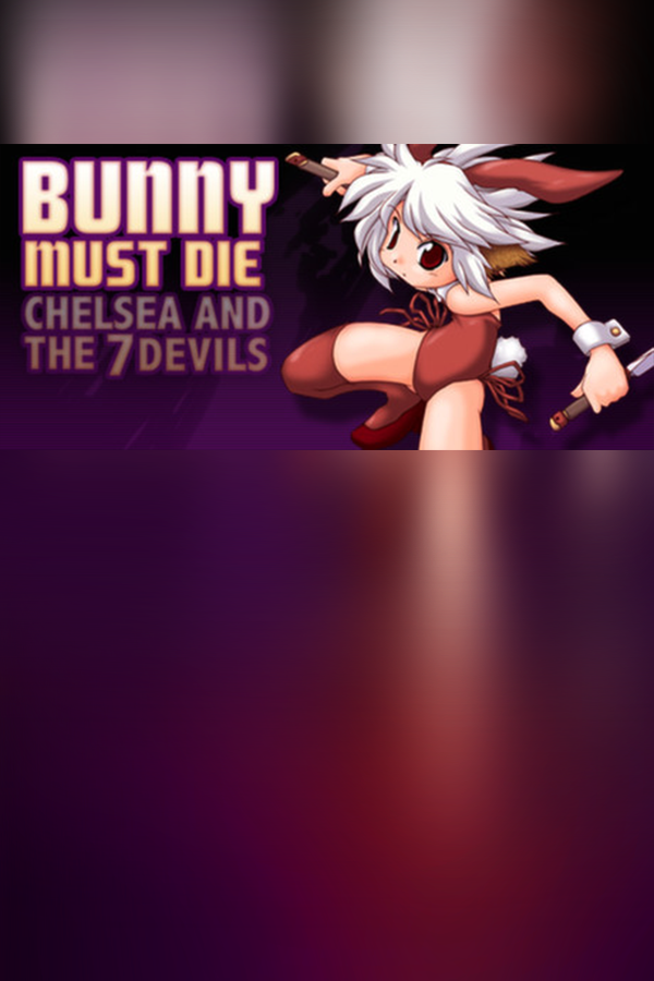 Bunny Must Die! Chelsea and the 7 Devils