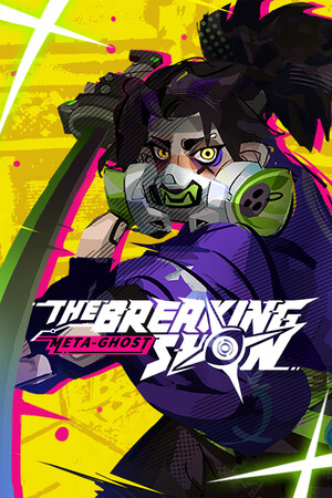 Cover art of Meta Ghost: Breaking Show