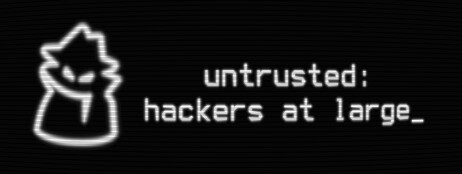 Untrusted: hackers at large cover art