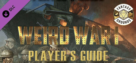 Fantasy Grounds - Weird War I Player's Guide Header Image