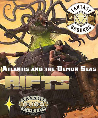 Fantasy Grounds - Rifts(R) for Savage Worlds: Atlantis and the Demon Seas Sourcebook