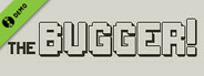 The Bugger! Demo