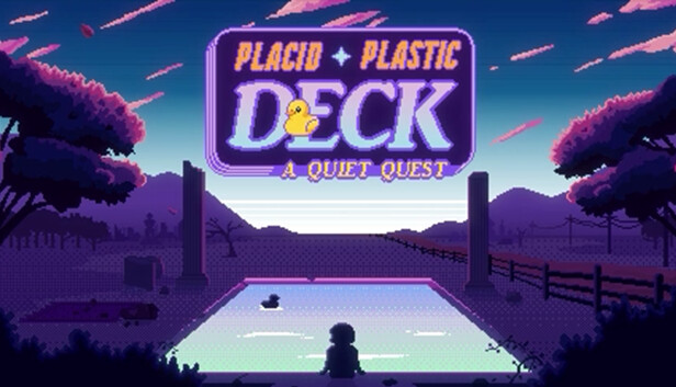 Placid Plastic Deck - A Quiet Quest main capsule