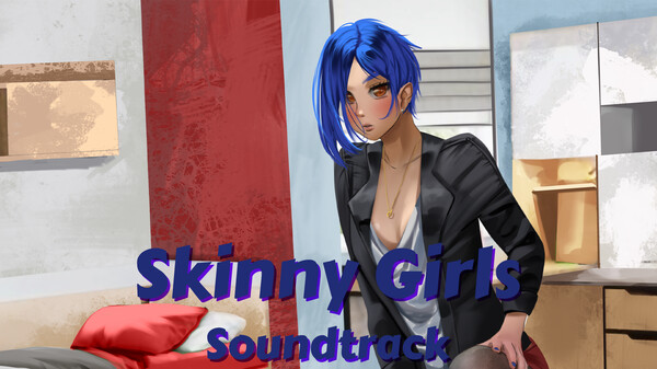 Skinny Girls Soundtrack
