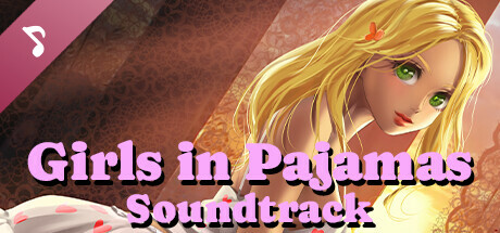 Girls in Pajamas Soundtrack banner image