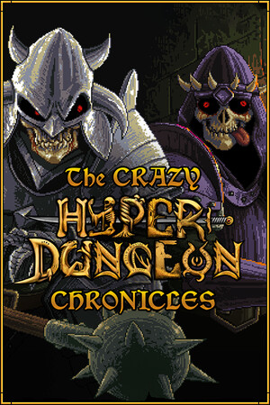 The Crazy Hyper-Dungeon Chronicles cover art