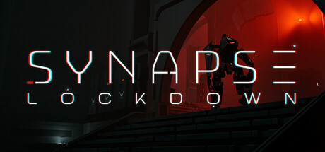 Synapse: Lockdown