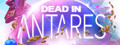 Dead in Antares