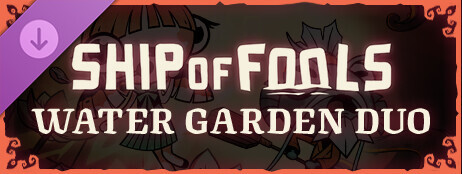 Ship of Fools - Water Garden Duo cover art