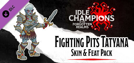 Idle Champions - Fighting Pits Tatyana Skin & Feat Pack banner image