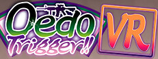 Oedo Trigger VR!! Small Capsule Image