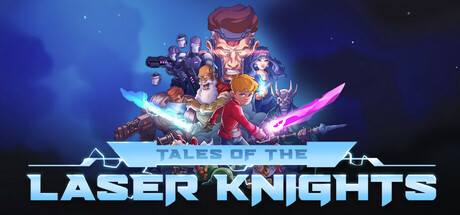 Tales of the Laser Knights by Heat Haze Games - Similar game based
                        on tags