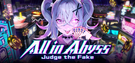 All in Abyss: Judge the Fake Cover Image