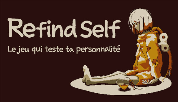 Refind Self: Le jeu qui teste ta personnalité