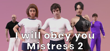 I will obey you, Mistress 2 steam charts