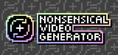 Nonsensical Video Generator game cover