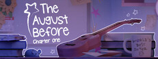 The August Before: Chapter One