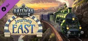 Railway Empire 2 - Journey To The East