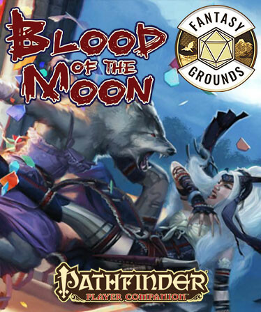 Fantasy Grounds - Pathfinder RPG - Pathfinder Companion: Blood of the Moon