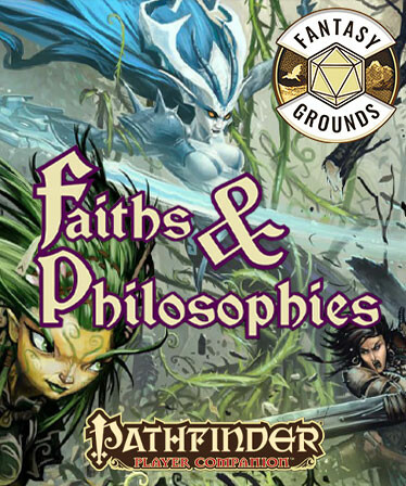 Fantasy Grounds - Pathfinder RPG - Pathfinder Companion: Faiths and Philosophies