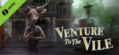 Venture to the Vile Demo